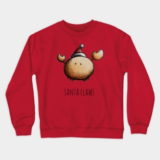 Santa Claws Crewneck Sweatshirt